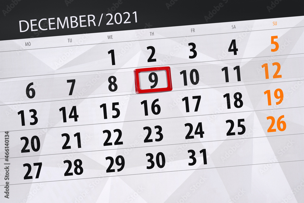 Fototapeta premium Calendar planner for the month december 2021, deadline day, 9, thursday