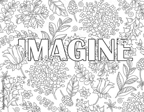 Imagine. Cute hand drawn coloring pages  for kids and adults. Motivational quotes, text. Beautiful drawings for girls with patterns, details. Coloring book with sea corals and shells. Vector