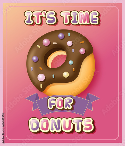 Vector banner with chocolate donut on pink background. It's time for donuts banner. Banner in vintage style with donut, text and ribbon. 