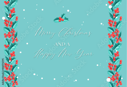 Happy new year background. Greeting card with holly branches.
