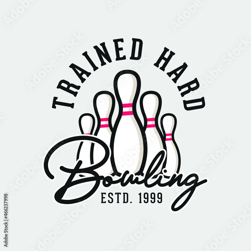 trained hard bowling t-shirt design, bowling t-shirt design, vintage bowling t-shirt design, typography bowling t-shirt design