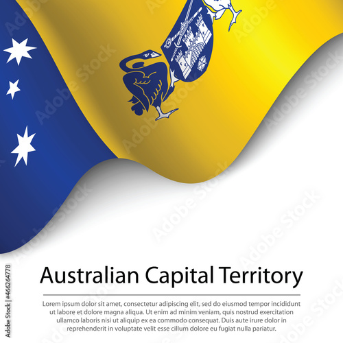 Waving flag of Australian Capital Territory is a state of Austra