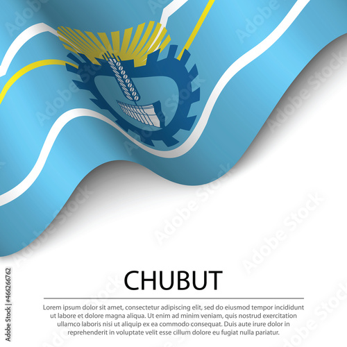 Waving flag of Chubut is a region of Argentina on white backgrou photo