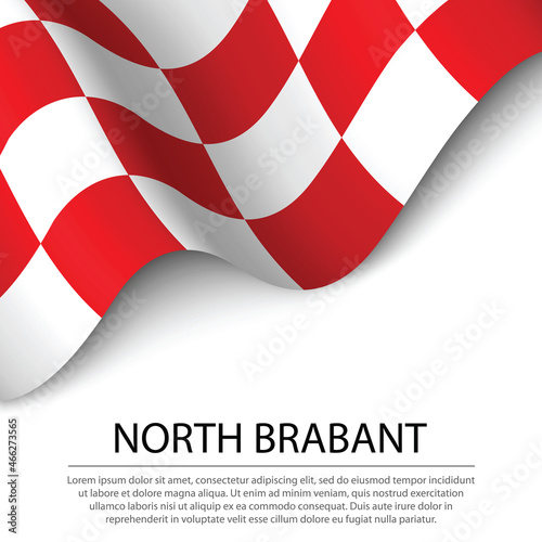 Waving flag of North Brabant is a province of Netherlands on whi