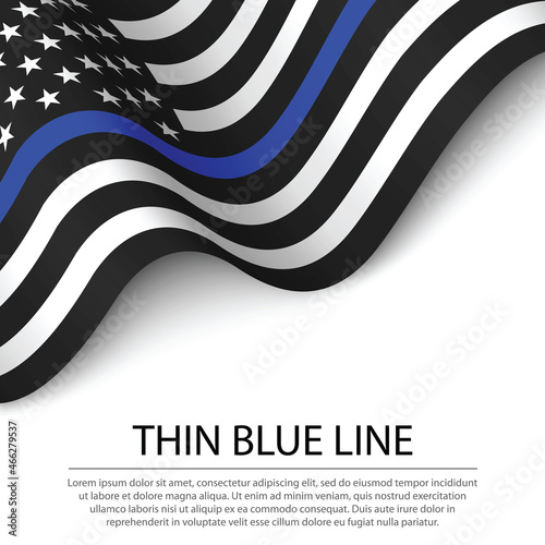 Waving flag of United States with Thin blue line on white backgr