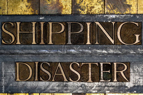 Shipping Disaster text on textured grunge copper and vintage gold background