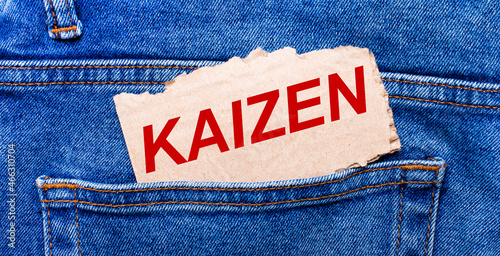 In the back pocket of the jeans there is a brown piece of paper with the text KAIZEN