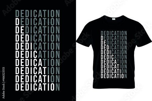 Motivational self-dedication typography t-shirt design
