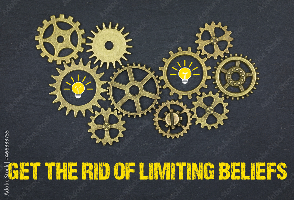 get the rid of limiting beliefs - obrazy, fototapety, plakaty 