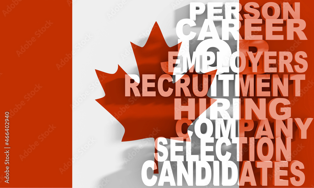 Business concept of employment tags cloud. Flag of Canada