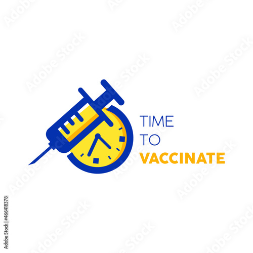 design concept Time to vaccinate . Corona virus vaccination concept. Vector illustration. Vaccine time reminder. Suitable for covid-19 vaccine campaign media