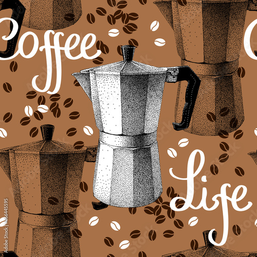 Seamless pattern, geyser coffee maker. Lettering Coffee life. Moka pot with coffee beans. Italian Moka Express. Realistic sketch in retro. Pointillism