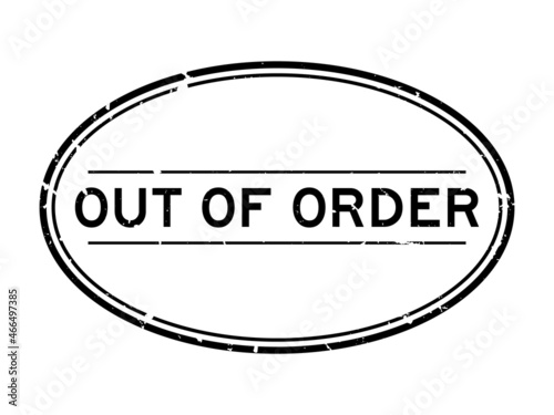 Grunge black out of order word oval rubber seal stamp on white background