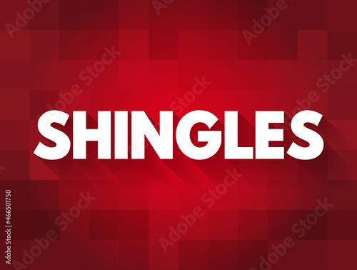 Shingles text quote, concept background