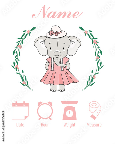 Cute elephant. Baby birth print. Baby data template at birth. Weight, measurement, time and day of birth