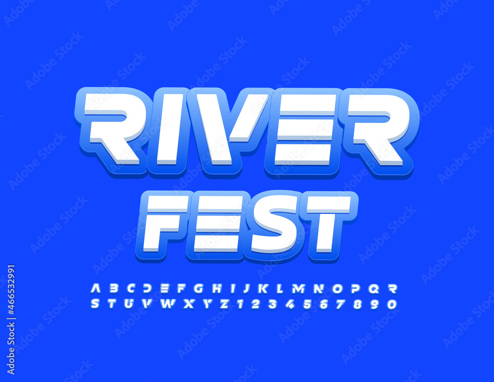 Vector bright poster River Fest. White and Blue Font. Trendy Alphabet Letters and Numbers set