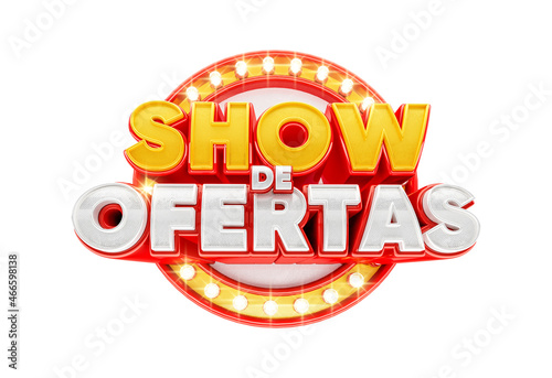 Banner for marketing campaign in Brazil in Portuguese. The phrase Show de Ofertas means Show Offers. 3d render illustration photo