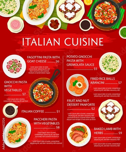 Italian cuisine menu vector design of Italy food, pasta, meat and vegetable dishes with dessert and cake. Gnocchi with gremolata sauce, baked lamb and rice arancini, cheese fagottini and panforte cake