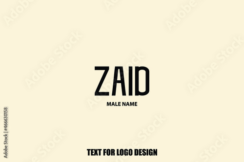 Zaid Baby Boy-Male Name Typography Text photo