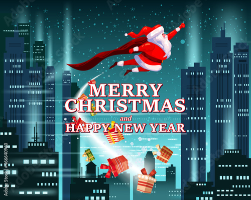 Santa Claus funny as Superhero wearing cape flying over the night modern city, buildings, skyscrapers giving out gift boxes. Merry Christmas poster background cartoon style illustration