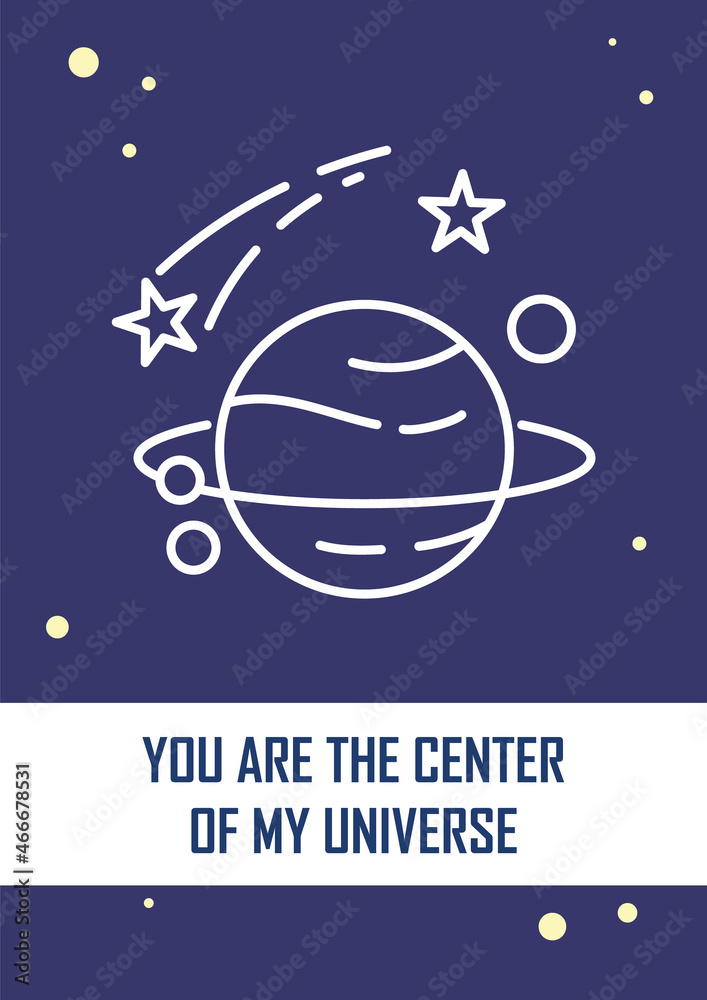 Fototapeta premium Center of my universe blue postcard with linear glyph icon. Greeting card with decorative vector design. Simple style poster with creative lineart illustration. Flyer with holiday wish