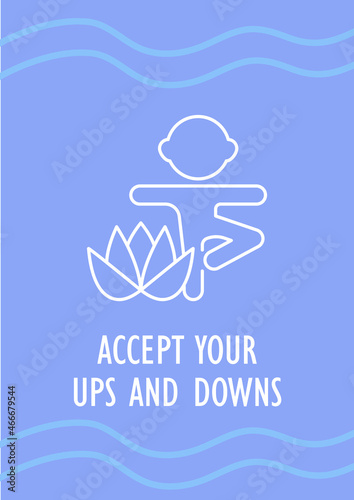 Accept your ups and downs postcard with linear glyph icon. Greeting card with decorative vector design. Simple style poster with creative lineart illustration. Flyer with holiday wish