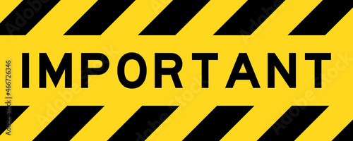 Yellow and black color with line striped label banner with word important