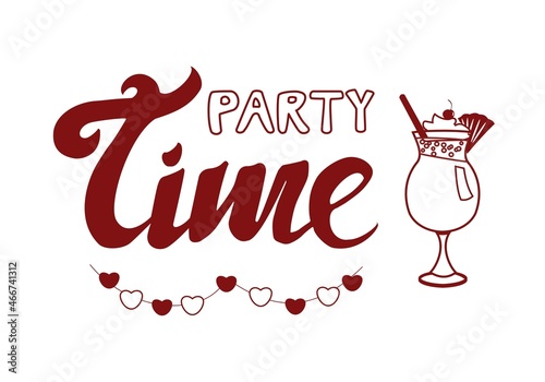 Alcoholic cocktail Pina colada and lettering phrase party time isolated on white background Simple vector illustration