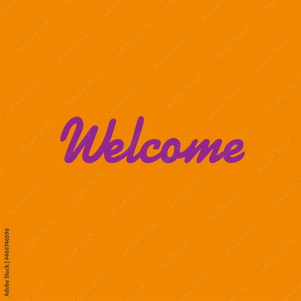 Bright purple inscription on a yellow background - Welcome Bright purple inscription on a yellow background - Welcome