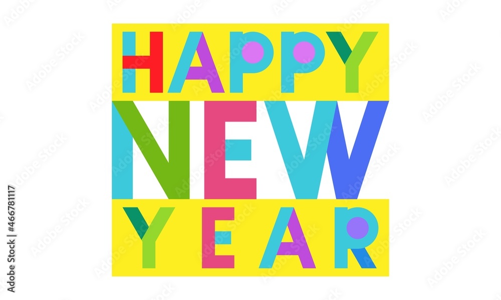 Happy New Year lettering colorful design isolated element. Vector illustration Flat font color Happy New Year lettering colorful design isolated element. Vector illustration Flat font color