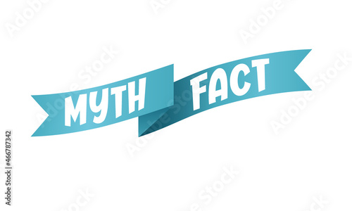 Myths and facts sign. Myths vs Facts header design. True or false facts bubble. Banner design for any purposes. © Elena