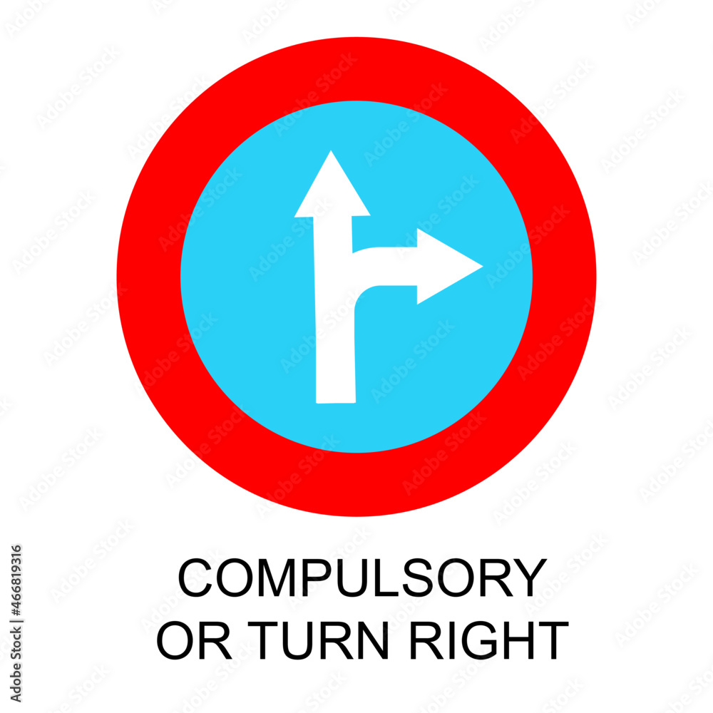 Compulsory or turn right Compulsory or turn right