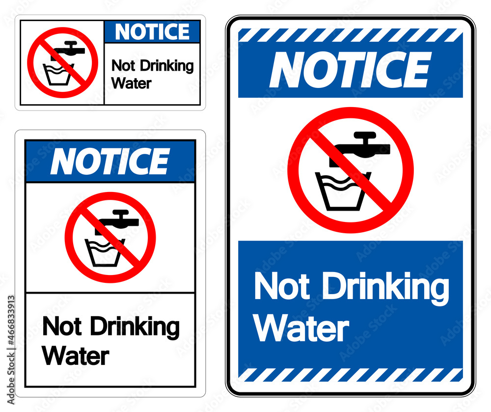 Caution Not Drinking Water Sign Caution Not Drinking Water Sign