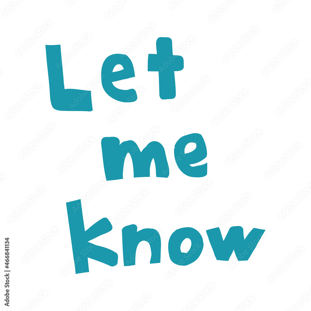 LET ME KNOW の文字 LET ME KNOW の文字