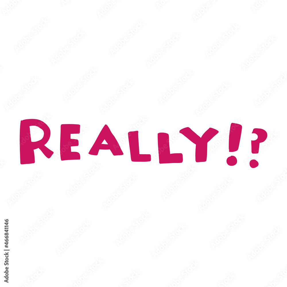 REALLY!?の文字 REALLY!?の文字