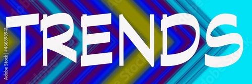 TRENDS. Text on colorful arrow. Panorama