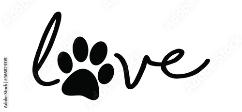 Slagan i love my dog or cat. Cartoon line pattern. Dog's or cats footprint, Funny vector dog quote signs. Lovers silhouette. Animals day Funny footsteps or steps. Pet paw step slogans