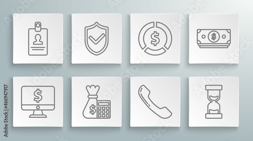 Set line Computer monitor with dollar symbol, Shield check mark, Calculator money bag, Telephone handset, Old hourglass flowing sand, Coin, Stacks paper cash and Identification badge icon. Vector