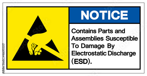 Notice Contains Parts and Assemblies SusceptibleTo Damage By Electrostatic Discharge (ESD). Symbol Sign, Vector Illustration, Isolated On White Background Label .EPS10
