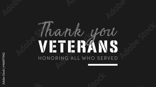 Veterans day. Thank you Veterans for your service. Honoring all who served. American flag elements 4K