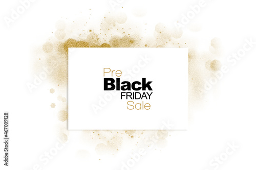 Stylish Pre black friday sale design with gold glitter. Creative design for your business advertising, flyer, card, poster, sticker or label design.