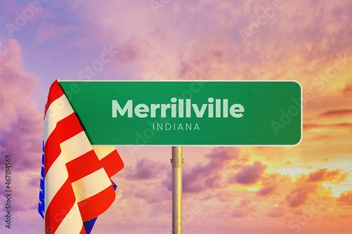 Merrillville - Indiana/USA. Road or City Sign. Flag of the united states. Sunset Sky. photo