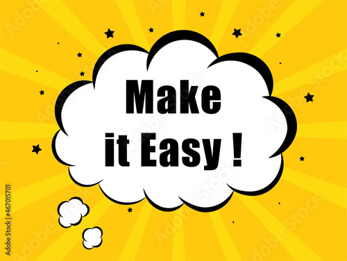 Make it Easy in yellow bubble background