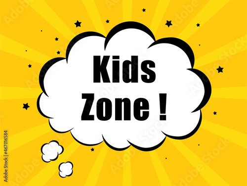 Kids Zone in yellow bubble background