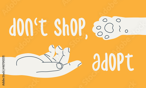 Don't shop, adopt. Human hand reaches for a cat's paw. Simple flat illustration calling for adoption of animals from the shelter.