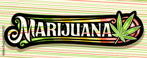 Vector banner for Marijuana, dark horizontal sign board with illustration of marijuana leaf, colorful decorative flourishes, add voucher with unique lettering for word marijuana on striped background.