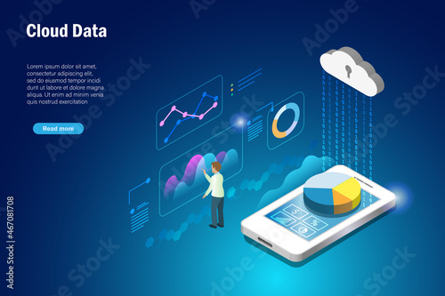 Cloud computing data storage. Businessman analysing graph chart from online cloud on smart phone. Smart digital network storage sharing  technology  for business concept. 3D Isometric vector.