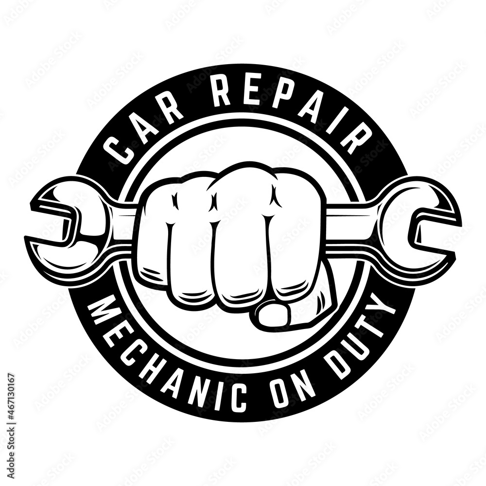 Car repair. Fist with wrench. Design element for logo, emblem, sign ...