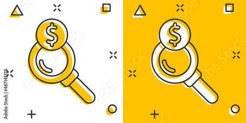 Magnifier glass with money icon in comic style. Dollar search cartoon vector illustration on white isolated background. Financial currency splash effect business concept.