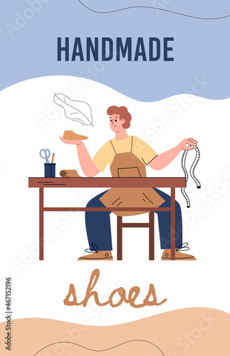 Shoemaker or cobbler makes handmade shoes, flat poster - vector illustration.